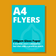 Express Same Day A4 Size Flyers