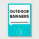 Outdoor PVC Banners Standard Service